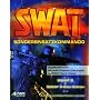 SWAT- Sondereinsatzkommando von Activision Blizzard Deutschland
