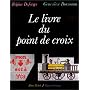Le livre du point de croix de Genevi�ve Dormann