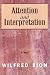 Attention and Interpretation