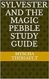Sylvester and the Magic Pebble Study Guide