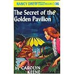 The Secret of the Golden Pavilion (Nancy Drew Mystery Stories, No 36) book cover