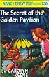 The Secret of the Golden Pavilion (Nancy Drew Mystery Stories, No 36)