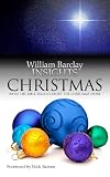 Christmas: What the Bible Tells Us About the Christmas Story (Insights)