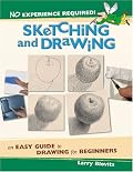 No Experience Required! - Sketching and Drawing (No Experience Required (Course Technology))
