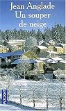 Un Souper De Neige