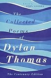 The collected poems of Dylan Thomas
