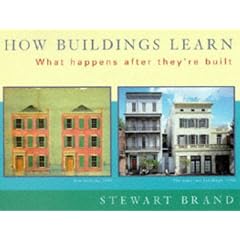 How Buildings Learn: What Happens After They're Built