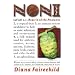 Noni: Aspirin of the Ancients