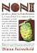 Noni: Aspirin of the Ancients