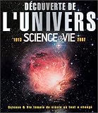 Découverte de l'Univers : Sciences & Vie 1913-2002 Découverte de l'Univers : Sciences & Vie 1913-2002