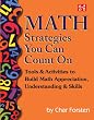 Math Strategies You Can Count On: Tools & Activities to Build Math Appreciation, Understanding & Skills