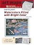 Art Maps - How to Paint Watercolors Filled with Bright Color (Art Maps)