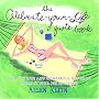 The Celebrate-Your-Life Quote Book: Over 500 Wise and Wonderful Quotes to Increase Your Joy in Living