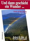 Und dann geschieht ein Wunder: Tools of the Spirit. Angewandtes NLP