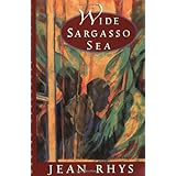 Wide Sargasso Sea: A Novel