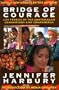 Bridge of Courage: Life Stories of the Guatemalan Companeros & Companeras