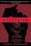 Socialism: Past and Future