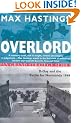 Overlord: D-Day and the Battle for Normandy, 1944 (Pan Grand Strategy Series)