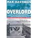 Overlord: D-Day and the Battle for Normandy, 1944 (Pan grand strategy series)
