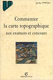 Commenter la carte topographique aux examens et concours