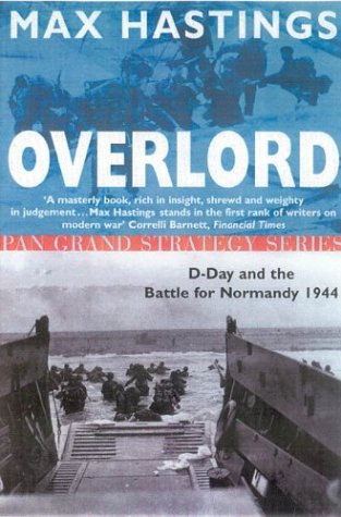 City Travel Guides Discounted  Books : Overlord: D-Day and the Battle for Normandy, 1944