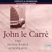The Honourable Schoolboy | [John le Carre]