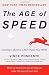 The Age of Speed: Learning to Thrive in a More-Faster-Now World