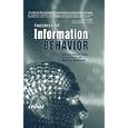 Theories of Information Behavior (Asist Monograph)