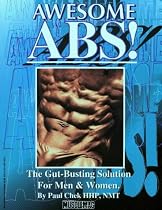 Awesome Abs: The Gut-busting Solution for Men and Women