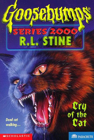 Cry of the Cat (Goosebumps Series 2000, No 1)