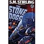 The Stone Dogs (Draka Novels)