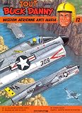 Revue Dupuis  / Tout Buck Danny, tome 12 : Mission aérienne anti-mafia