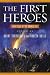 The First Heroes: New Tales of the Bronze Age