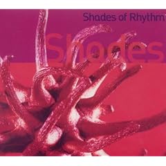 Shades Of Rhythm - Extacy Edition
