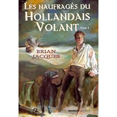 Le Hollandais Volant, tome 1 : Les Naufrag�s du Hollandais Volant