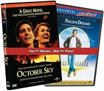 October Sky/Field of Dreams