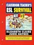 Classroom Teacher's ESL Survival Kit #2, The