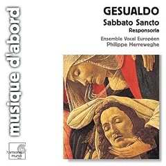 Gesualdo: Sabbato Sancto; Responsoria