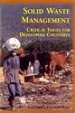 Solid Waste Management: Critical Issues For Developing Countries