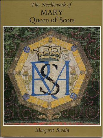 the needlework of mary queen of scots