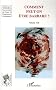 Cahiers Kubaba, Volume 8 : Comment peut-on �tre barbare ?