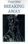 Breaking Away