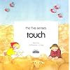 Touch (Five Senses (Barron Paperback))