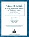 Created Equal, Brief Edition, ...