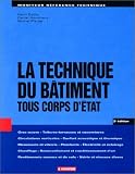 La Technique du b�timent : Tous corps d'�tat