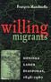 Willing Migrants: Soninke Labor Diasporas, 1848-1960 (Western African Studies)