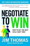 Negotiate to Win: The 21 Rules for Successful Negotiating