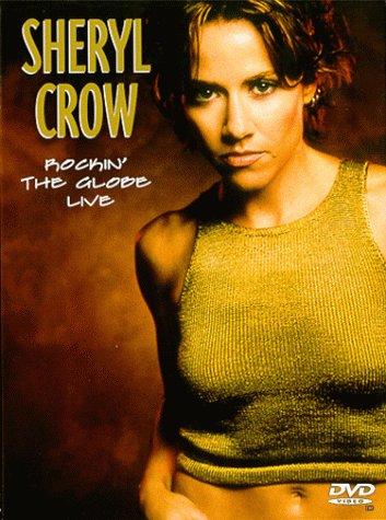Watch Sheryl Crow - Rockin' the Globe Live - DTS Online!