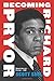 Becoming Richard Pryor