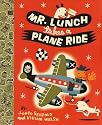 Mr. Lunch Takes a Plane Ride